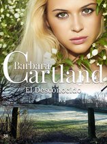 La Colección Eterna de Barbara Cartland 38 - 38. El Desconocido