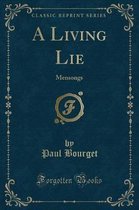 A Living Lie