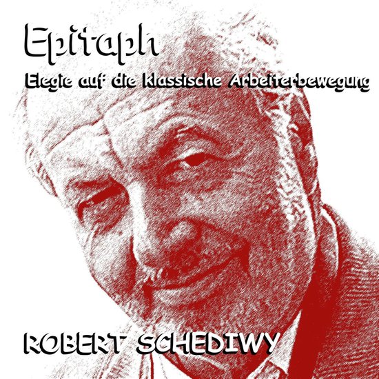 Epitaph (Elegie auf die klassische Arbeiterbewegung) - cover