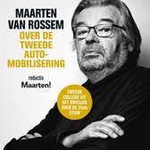 Maarten van Rossem over de tweede automobilisering
