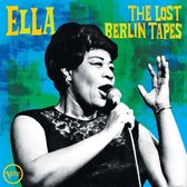 Ella Fitzgerald - Ella: The Lost Berlin Tapes (Live At Berlin Sportpalast) (2 LP)