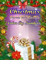 Christmas Coloring Book For Kids Color By Numbers