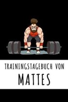 Trainingstagebuch von Mattes: Personalisierter Tagesplaner f�r dein Fitness- und Krafttraining im Fitnessstudio oder Zuhause