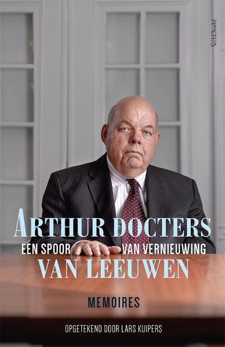 Een spoor van vernieuwing - Arthur Docters Van Leeuwen