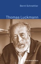 Klassiker der Wissenssoziologie 1 - Thomas Luckmann