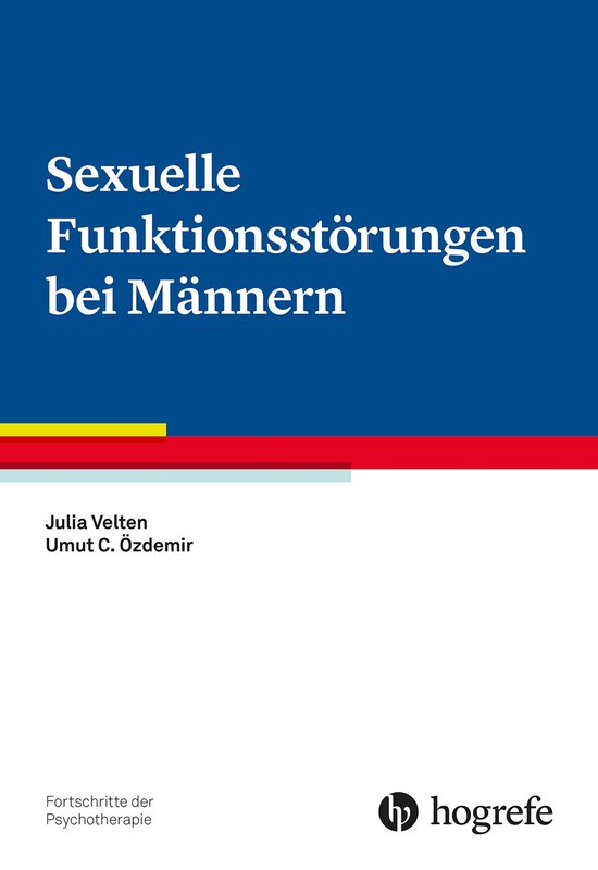 Fortschritte Der Psychotherapie 87 Sexuelle Funktionsstörungen Bei Männern Ebook 