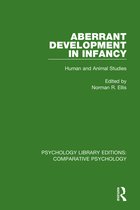 Psychology Library Editions: Comparative Psychology- Aberrant Development in Infancy