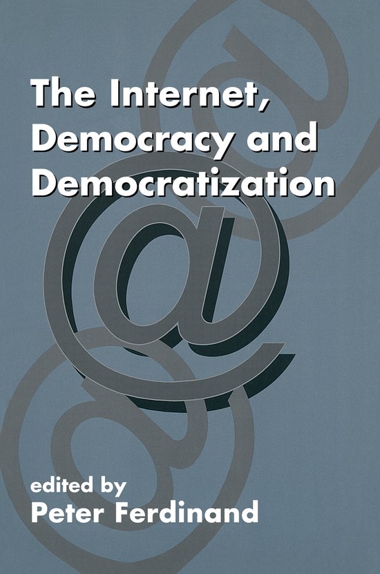 Democratization and Autocratization Studies-The Internet, De ... - cover