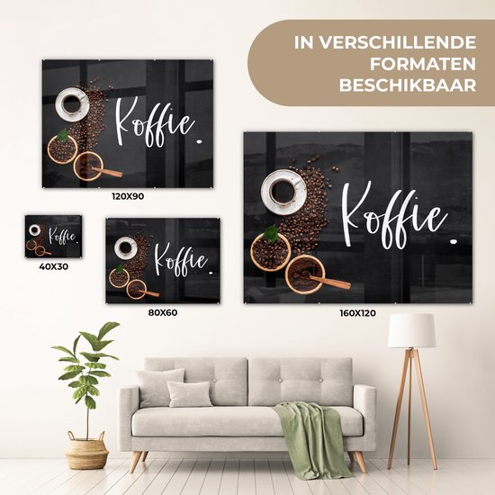 MuchoWow® Peinture sur verre 160x120 cm - Peinture sur verre acrylique - Dictons - Café - Citations - Photo sur verre - Peintures