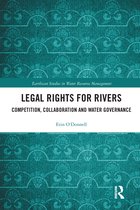 Earthscan Studies in Water Resource Management- Legal Rights for Rivers