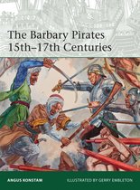 Elite 213 - The Barbary Pirates 15th-17th Centuries