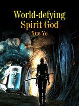 Volume 1 1 - World-defying Spirit God