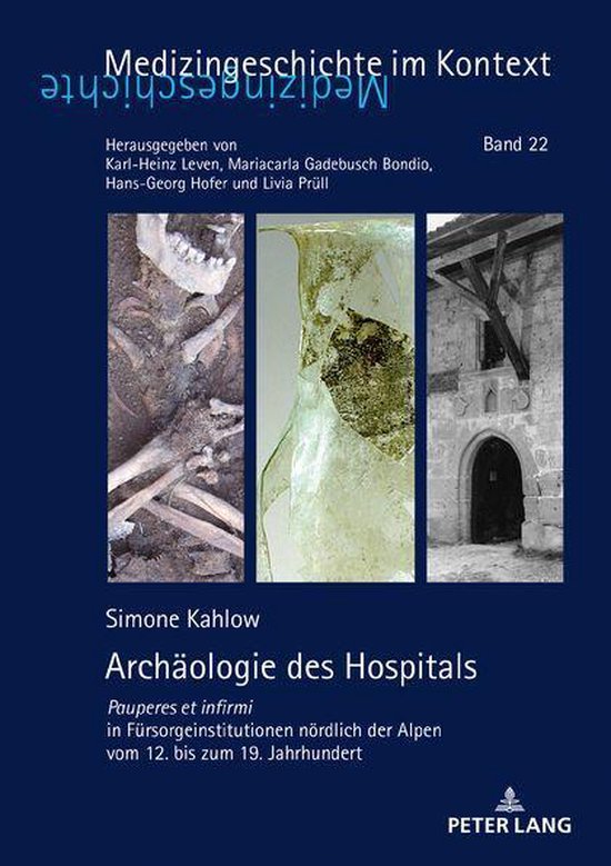 Medizingeschichte im Kontext 22 - Archaeologie des Hospitals - cover