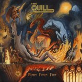 The Quill - Born From Fire (2 LP)