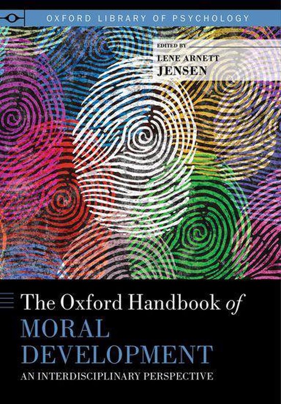 Oxford Library of Psychology - The Oxford Handbook of Moral Development