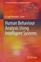 Learning and Analytics in Intelligent Systems 6 - Human Behaviour Analysis Using Intelligent Systems