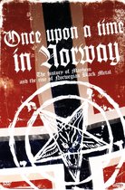 Once Upon A Time In  Norway / History Of Mayhem And The Rise Of Norwegian