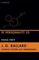 SF Personality 25 - J. G. Ballard - Science Fiction als Paradoxon