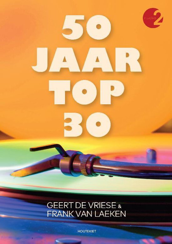 50 jaar Top 30 - Geert de Vriese | Northernlights300.org