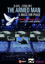 Karl Jenkins: The Armed Man - A Mass For Pease