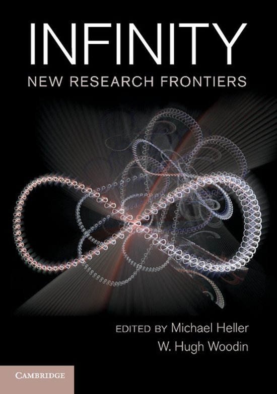 Boekcover met de titel INFINITY NEW RESEARCH FRONTIERS, bewerkt door Michael Heller en W. Hugh Woodin. Abstracte, witte en oranje oneindigheidsfiguren op een zwarte achtergrond.