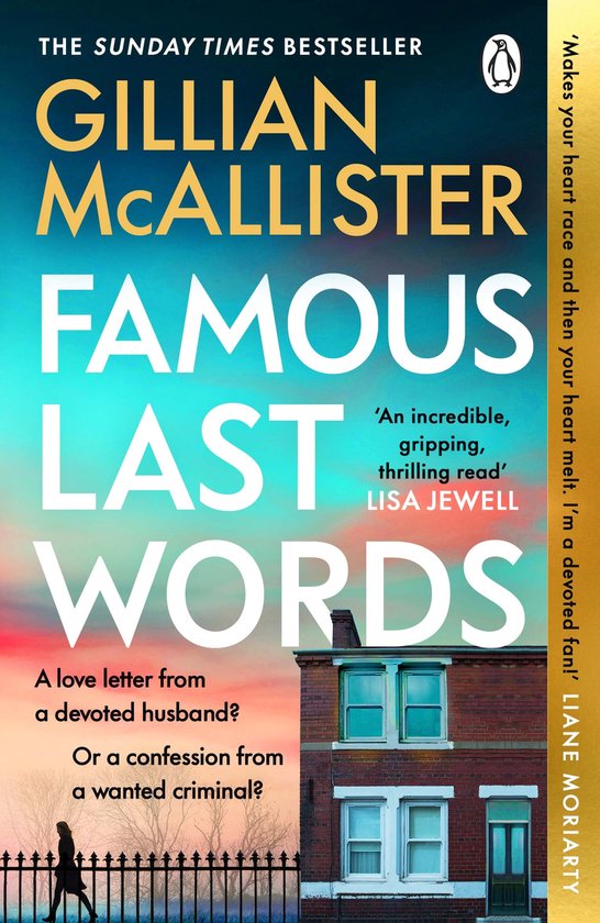 Boekcover met titel 'Famous Last Words' van Gillian McAllister. Blauw, groen en roze gloed aan de hemel. Een huis met twee verdiepingen.