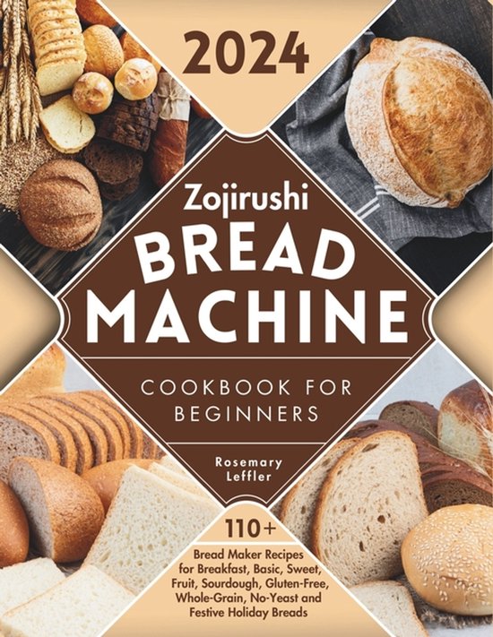 Zojirushi Bread Machine Cookbook for Beginners - cover