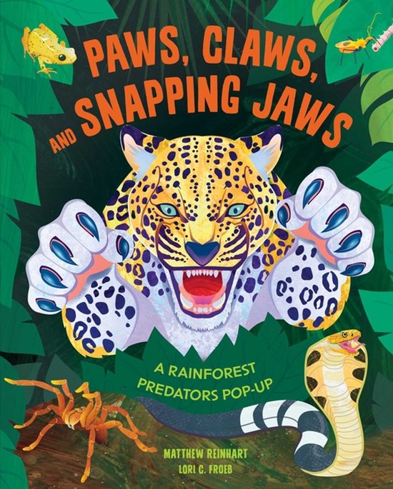 Reinhart Pop-Up Studio- Paws, Claws, and Snapping Jaws Pop-Up Book (Reinhart Pop-Up Studio)