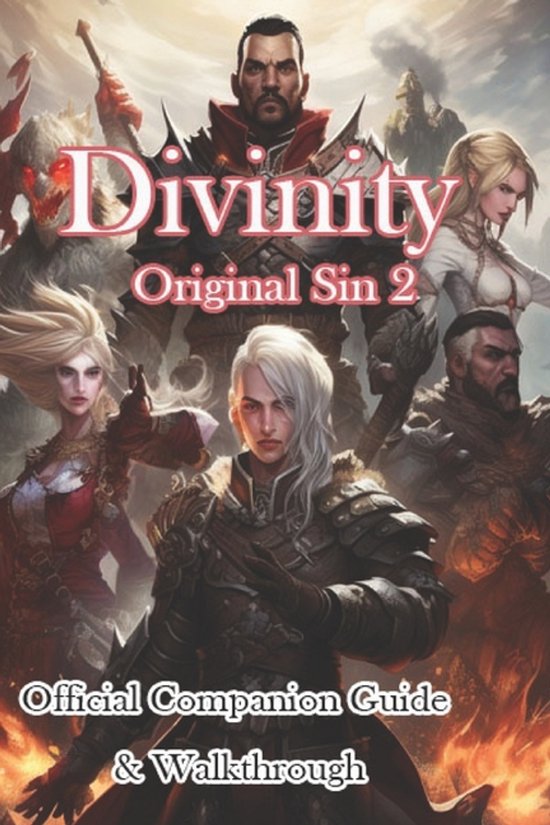 Divinity Original Sin 2 Companion Guide & Walkthrough & More ... - cover
