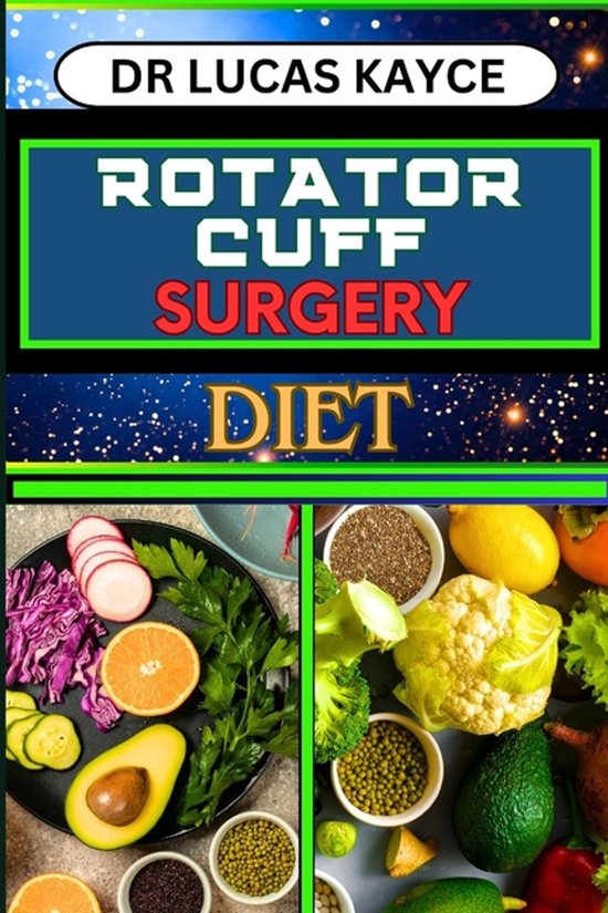 Rotator Cuff Surgery Diet - cover