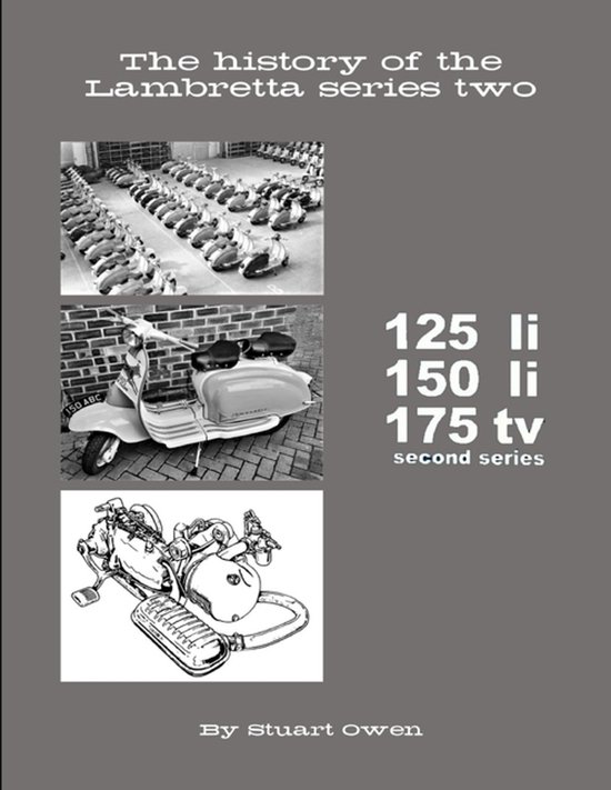 The Lambretta History-The history of the Lambretta series tw ... - cover