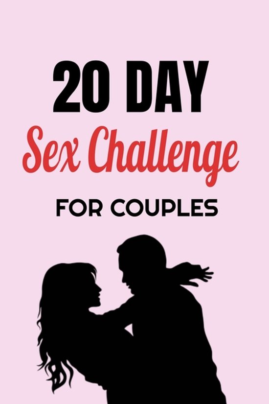 Marriage Workbook Challenges- 20 Day Sex Challenge For Coupl ... - cover