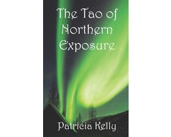 The Tao of Northern Exposure