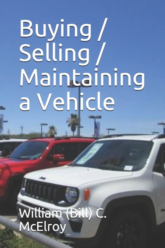 Buying / Selling / Maintaining a Vehicle - cover