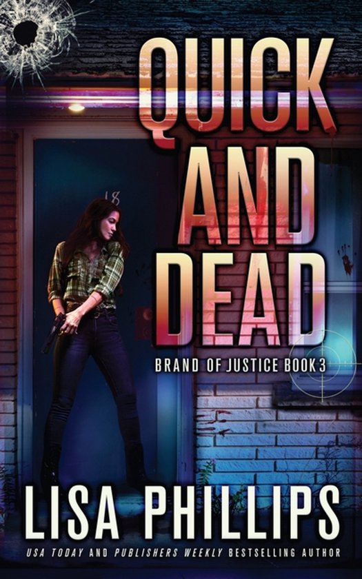 Brand of Justice- Quick and Dead - cover