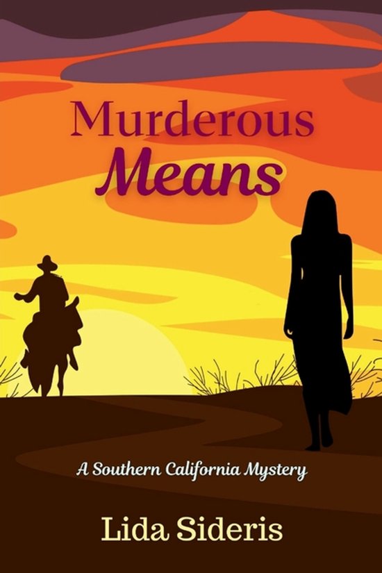 Southern California Mystery- Murderous Means
