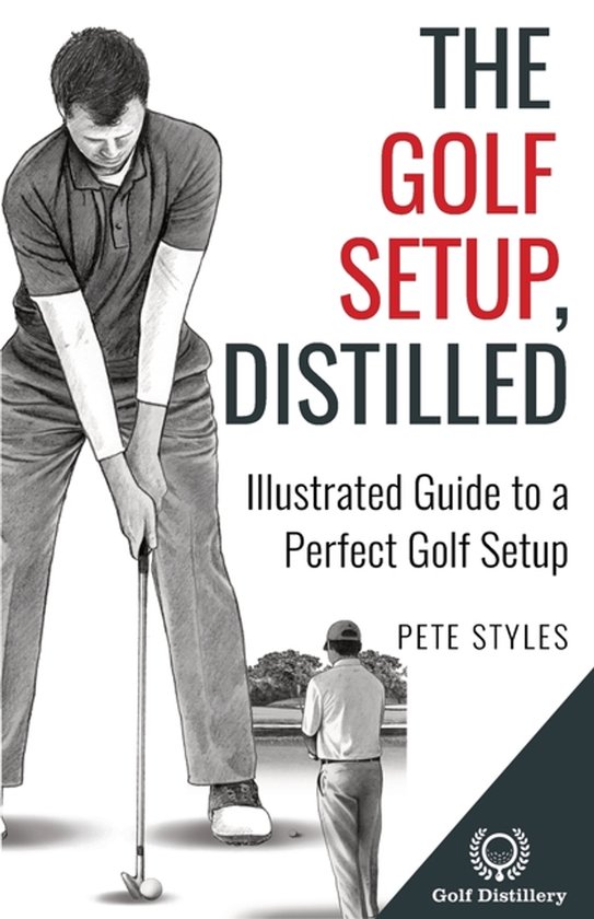 Golf, Distilled-The Golf Setup, Distilled - cover