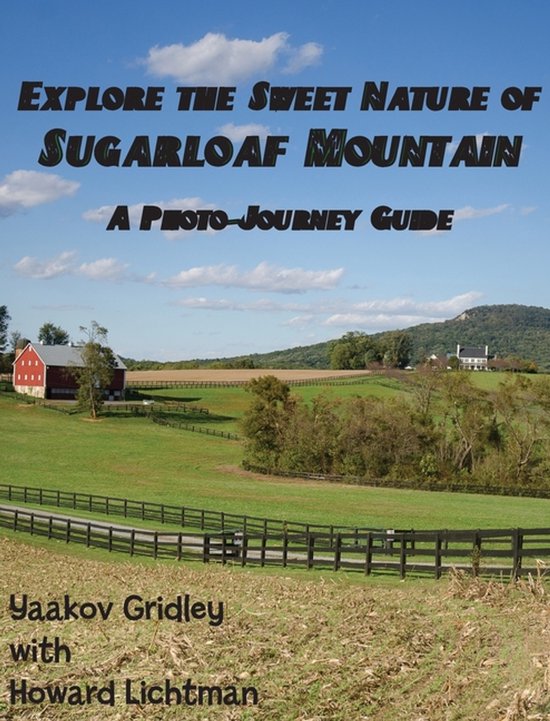 Explore the Sweet Nature of Sugarloaf Mountain - cover