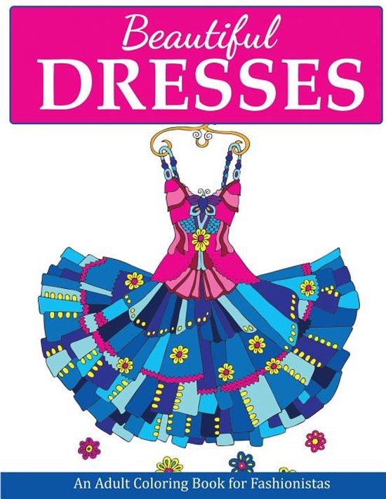 Fashion Coloring Books- Beautiful Dresses - cover