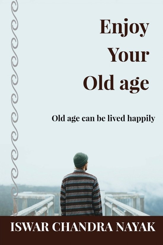 Enjoy Your Old age - cover