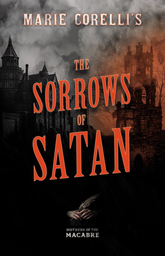 Mothers of the Macabre- Marie Corelli's The Sorrows of Satan - cover