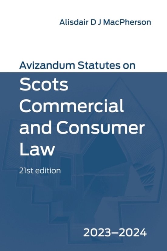 Avizandum Statutes on Scots Commercial and Consumer Law: 202 ... - cover