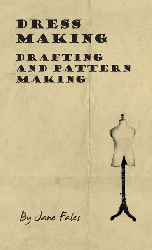 Dress Making - Drafting and Pattern Making - cover