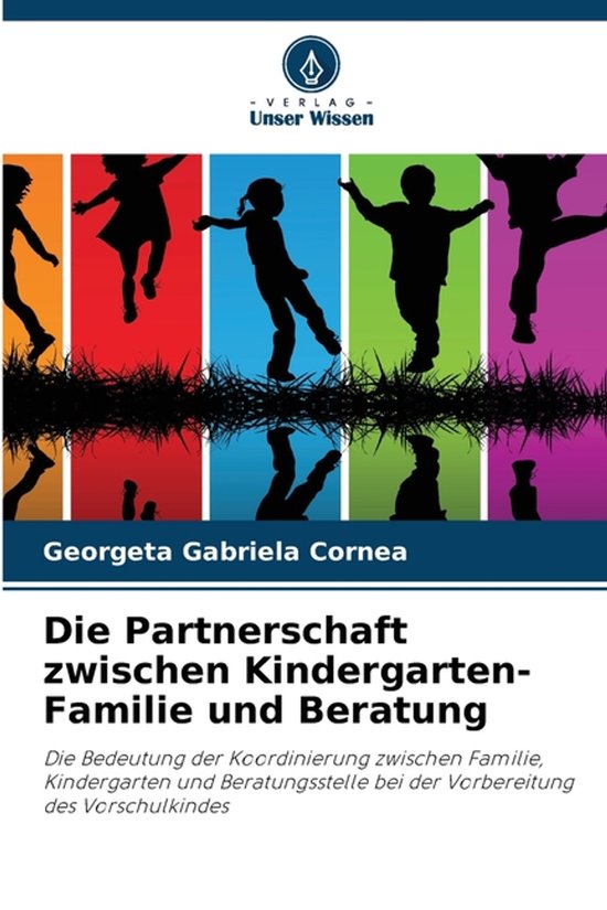 Die Partnerschaft zwischen Kindergarten-Familie und Beratung - cover