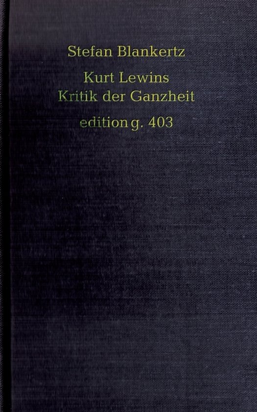 Kurt Lewins Kritik der Ganzheit - cover