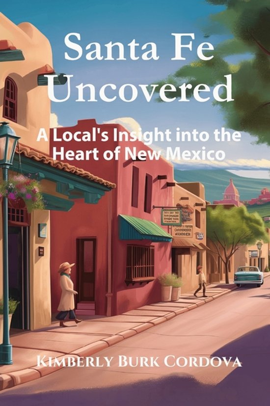 Santa Fe Uncovered - cover