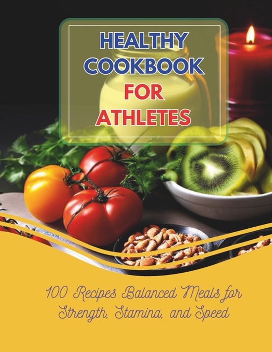 Healthy Cookbook For Athletes - cover