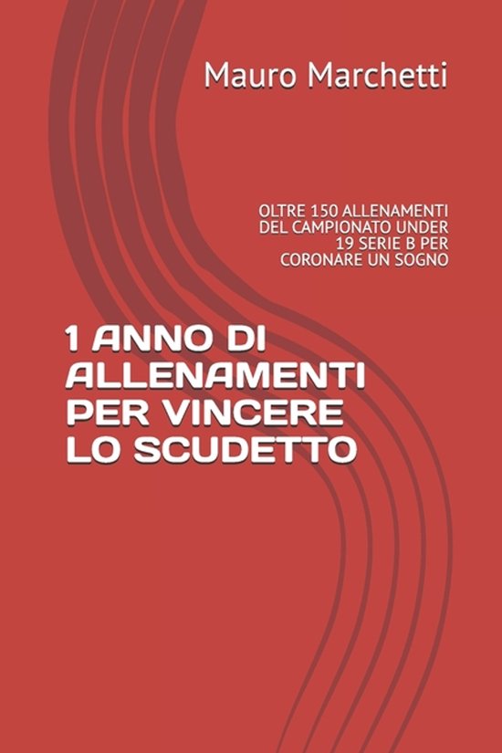 1 Anno Di Allenamenti Per Vincere Lo Scudetto - cover