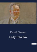 Lady Into Fox
