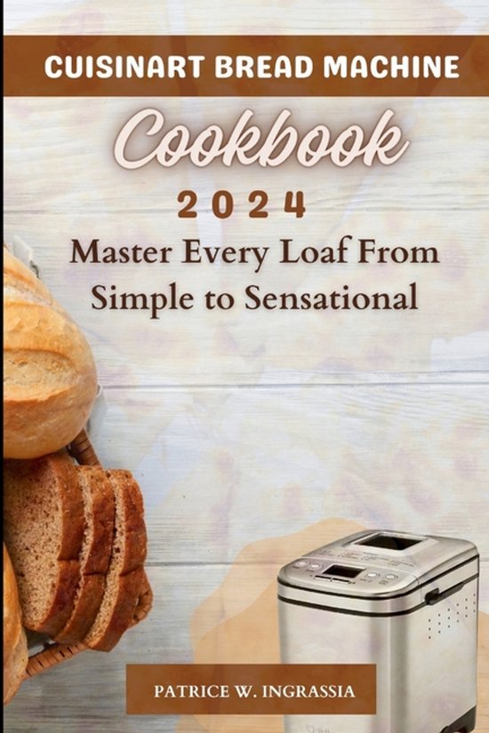 Cuisinart Bread Machine Cookbook - cover
